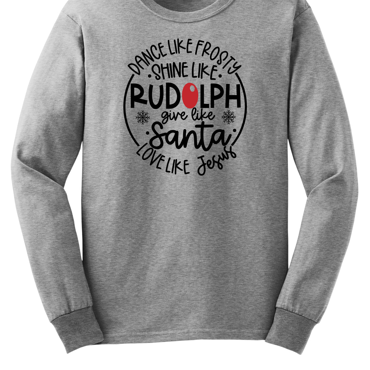 This heartwarming t-shirt features the uplifting phrase "Dance like Frosty, shine like Rudolph, give like Santa, love like Jesus" arranged in an array of stylish black fonts that create a dynamic and eye-catching design. The “O” in "Rudolph" is playfully highlighted in red, resembling his famous nose, adding a festive touch to the overall look. Shop Gorgeousware.com