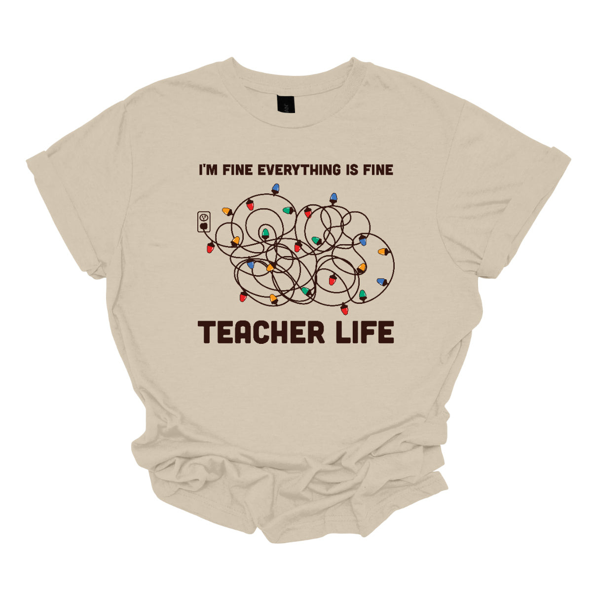This humorous t-shirt features the phrase "I'm fine, everything is fine" in bold, playful lettering, perfectly capturing that relatable holiday vibe. Below the text, there's a whimsical illustration of a tangled wad of Christmas lights plugged into an outlet, humorously representing the chaos that can come with the season. Underneath the lights, the words "Teacher Life" are displayed, adding a clever nod to the unique challenges teachers face, especially during the festive rush. Shop at Gorgeousware.com