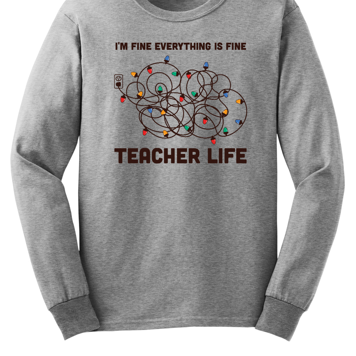 This humorous t-shirt features the phrase "I'm fine, everything is fine" in bold, playful lettering, perfectly capturing that relatable holiday vibe. Below the text, there's a whimsical illustration of a tangled wad of Christmas lights plugged into an outlet, humorously representing the chaos that can come with the season. Underneath the lights, the words "Teacher Life" are displayed, adding a clever nod to the unique challenges teachers face, especially during the festive rush. Shop at Gorgeousware.com