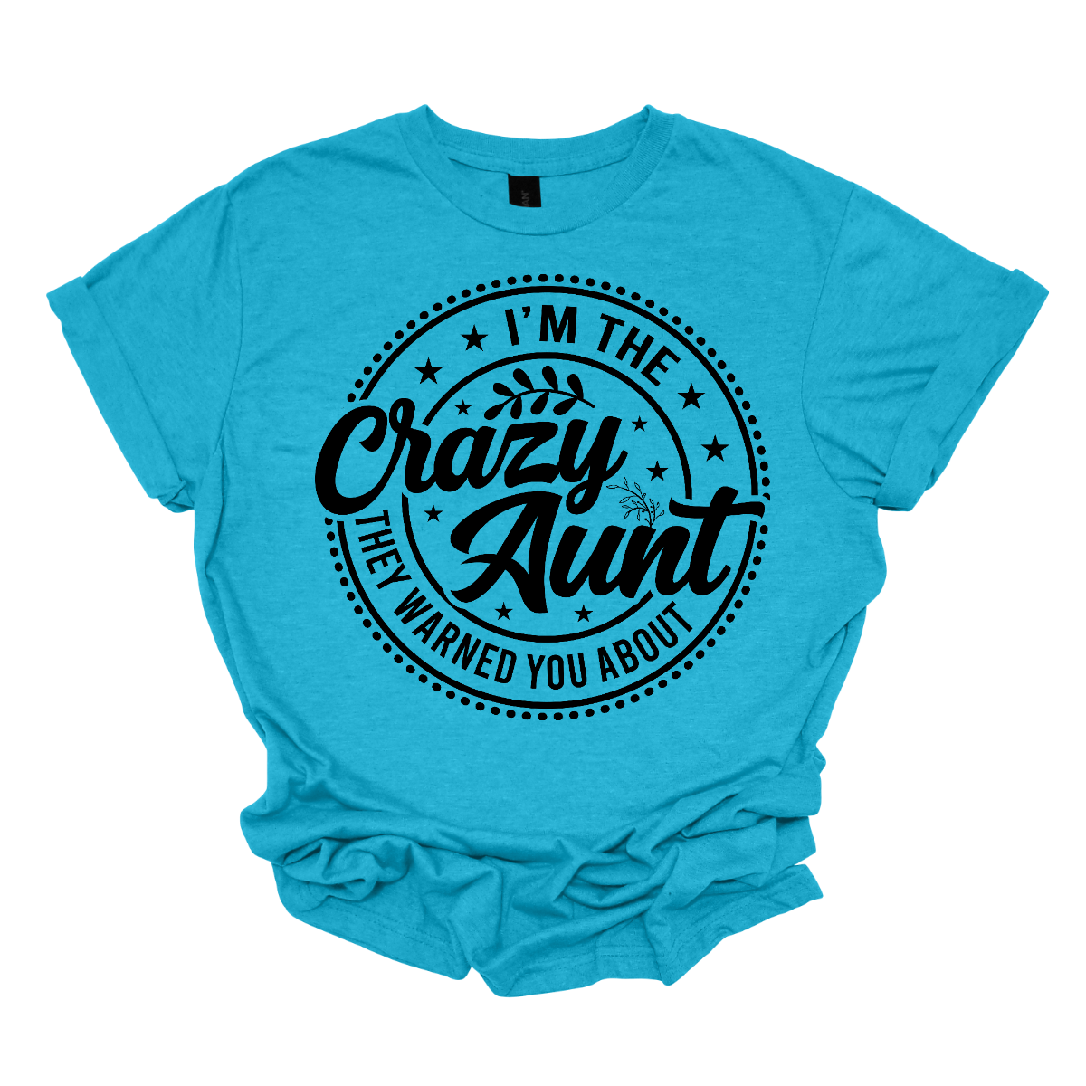 Imagine a bold and playful design featuring the phrase "I'm the Crazy Aunt They Warned You About" in striking black font. The text is arranged in a circular layout, creating a balanced and eye-catching composition. The font style is fun and energetic, possibly with a mix of script and bold block lettering to emphasize "Crazy Aunt." This design could be used on t-shirts, mugs, or tote bags, making it a perfect gift for the fun-loving aunt in your life! Shop Gorgeousware.com