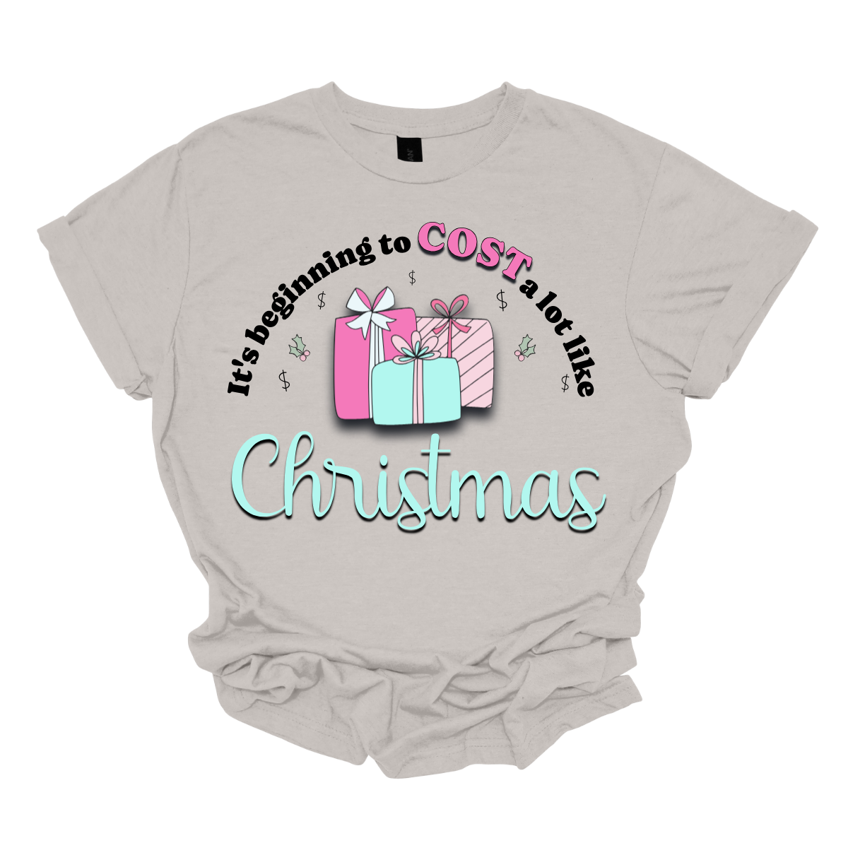 Celebrate the season with a playful twist on holiday spending! Our “It’s Beginning to COST a Lot Like Christmas” T-shirt is perfect for those who know the holiday cheer comes with a bit of financial cheer too. Embrace the holiday hustle with a grin and a reminder that Christmas is priceless—even if it costs a bit! Shop at Gorgeousware.com