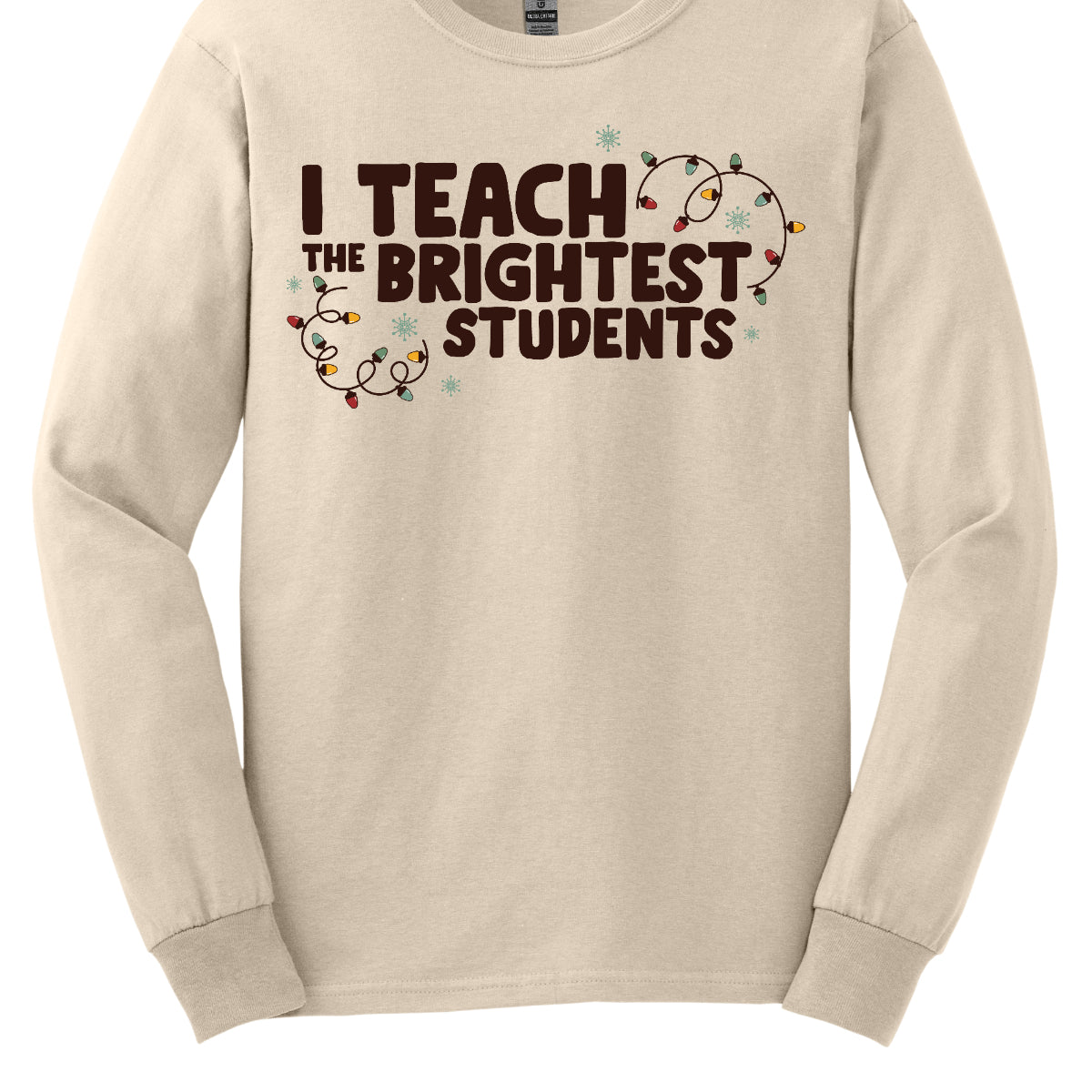 Celebrate your passion for teaching with our "I Teach the Brightest Students" t-shirt! This fun and festive design features cheerful Christmas lights framing the text, adding a touch of holiday spirit to your classroom vibe. Made from soft, comfortable fabric, it’s perfect for wearing during the festive season or any day you want to show off your pride in your students. Brighten up your wardrobe and spread some joy—because every great teacher deserves to