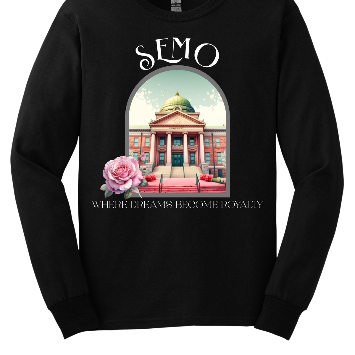 Black sweatshirt with a graphic of a building and flowers, featuring the text 'SEMO Where Dreams Become Royalty'. Shop at Gorgeousware.com