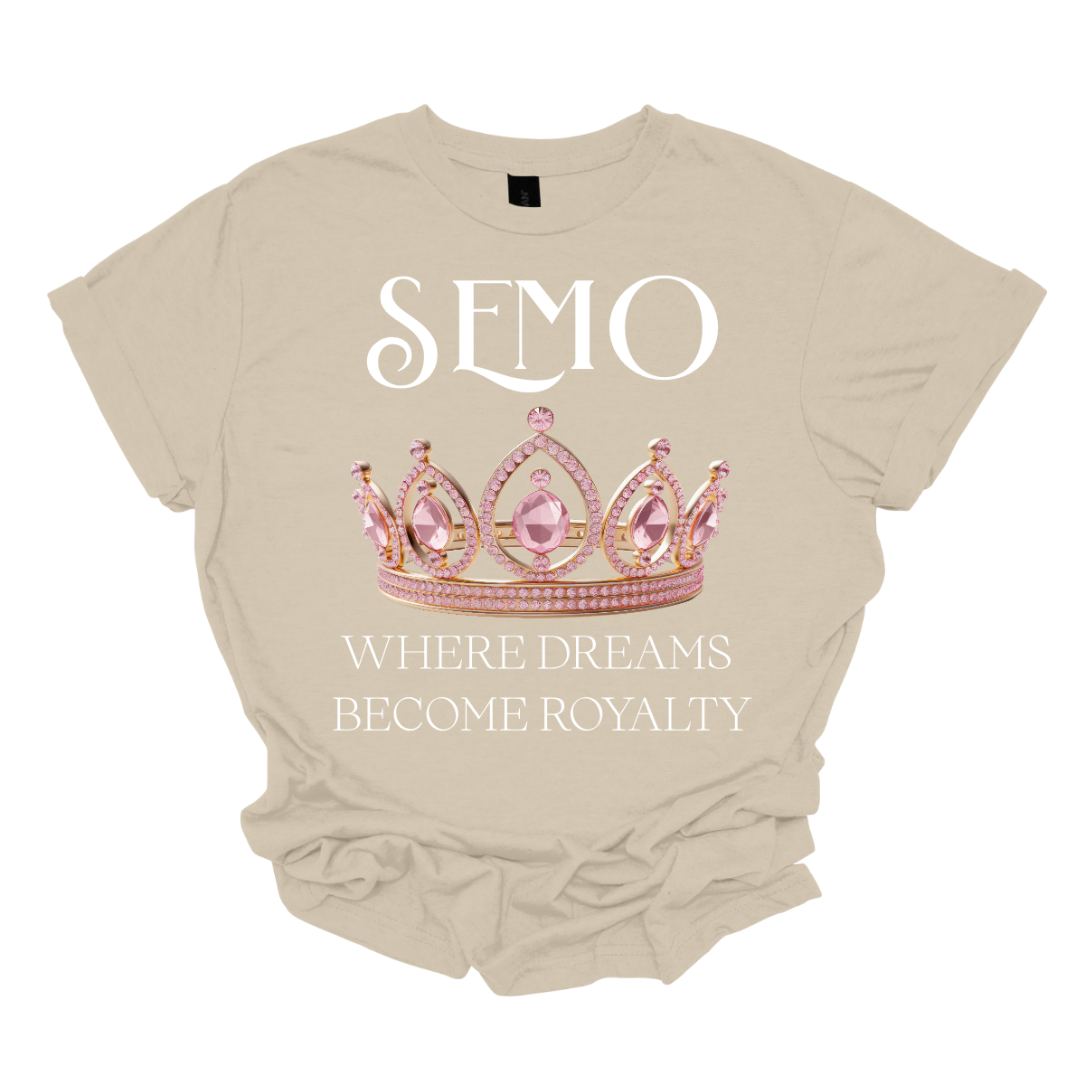 Natural t-shirt with pink tiara graphic and text on a white background that says "SEMO - Where dreams become royalty". Shop at Gorgeousware.com