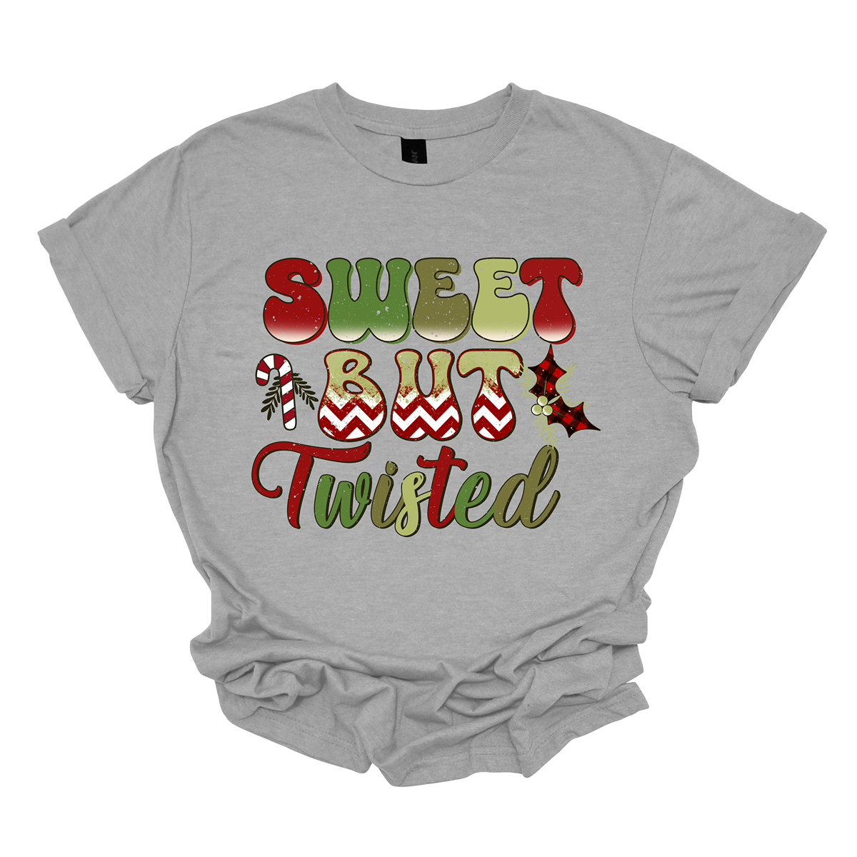 The apparel features a playful and bold design with the phrase "Sweet but Twisted" prominently displayed in large bubble letters. The letters are vibrant, with shades of green and red, creating a fun, festive contrast. The word "but" stands out, with its bottom edges filled with a red and white chevron pattern, adding a striking visual detail. Shop at Gorgeousware.com