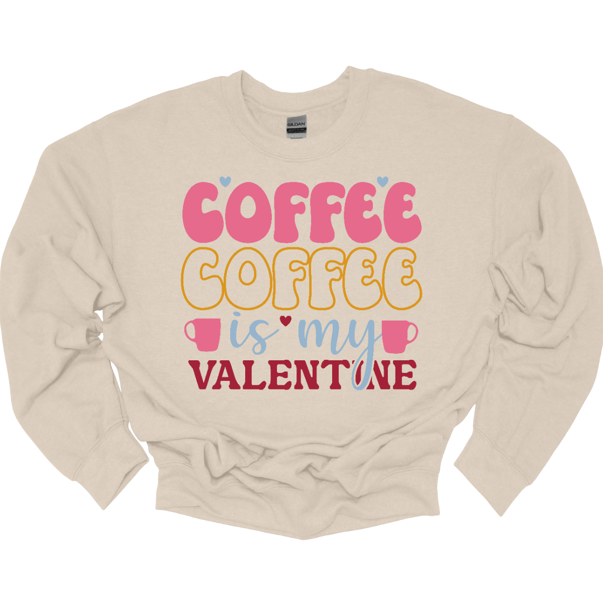 Coffee Coffee Is My Valentine