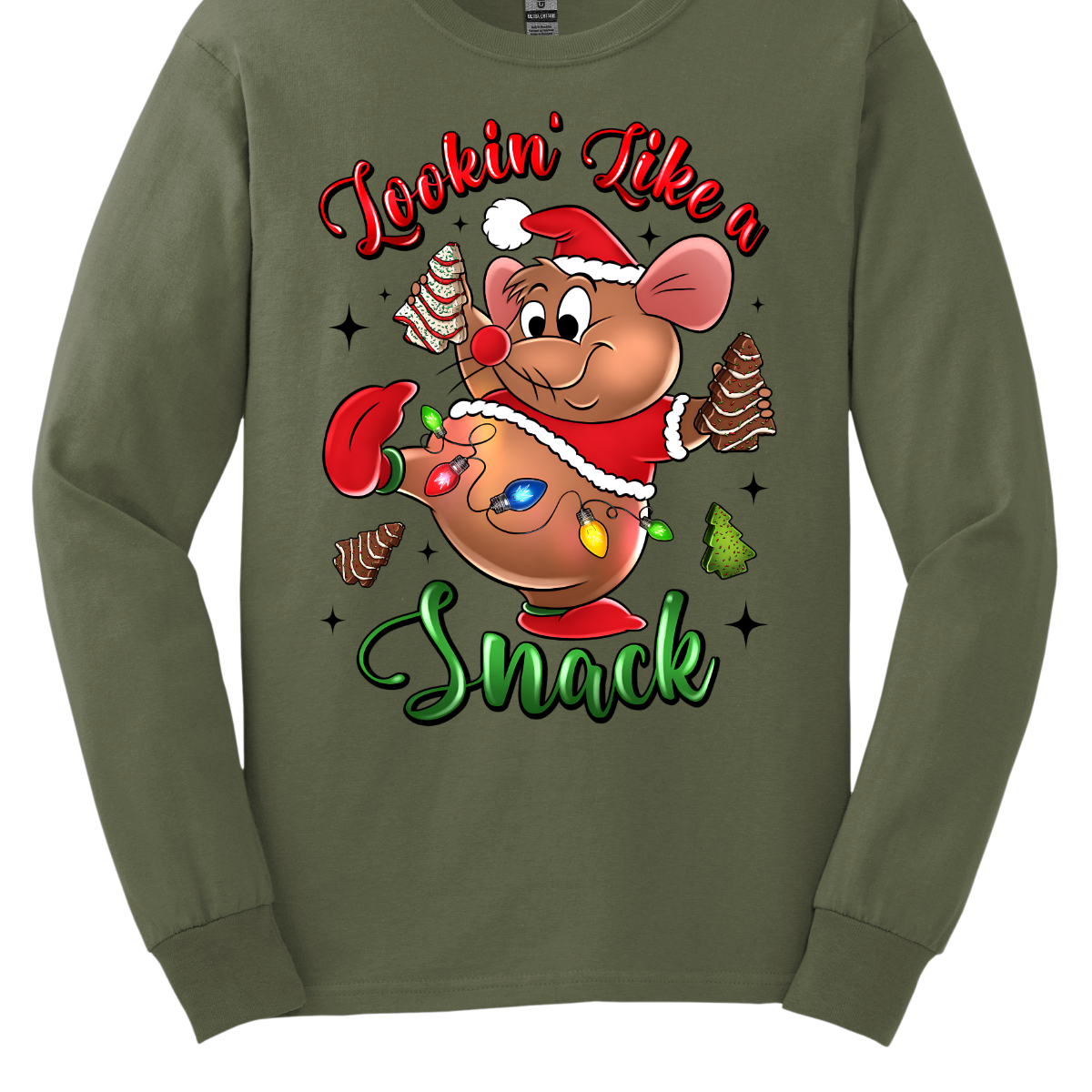 Military green long sleeve with a cartoon mouse, Gus Gus, holding a Christmas snack and text 'Lookin' Like a Snack' on a white background. Shop at Gorgeousware.com