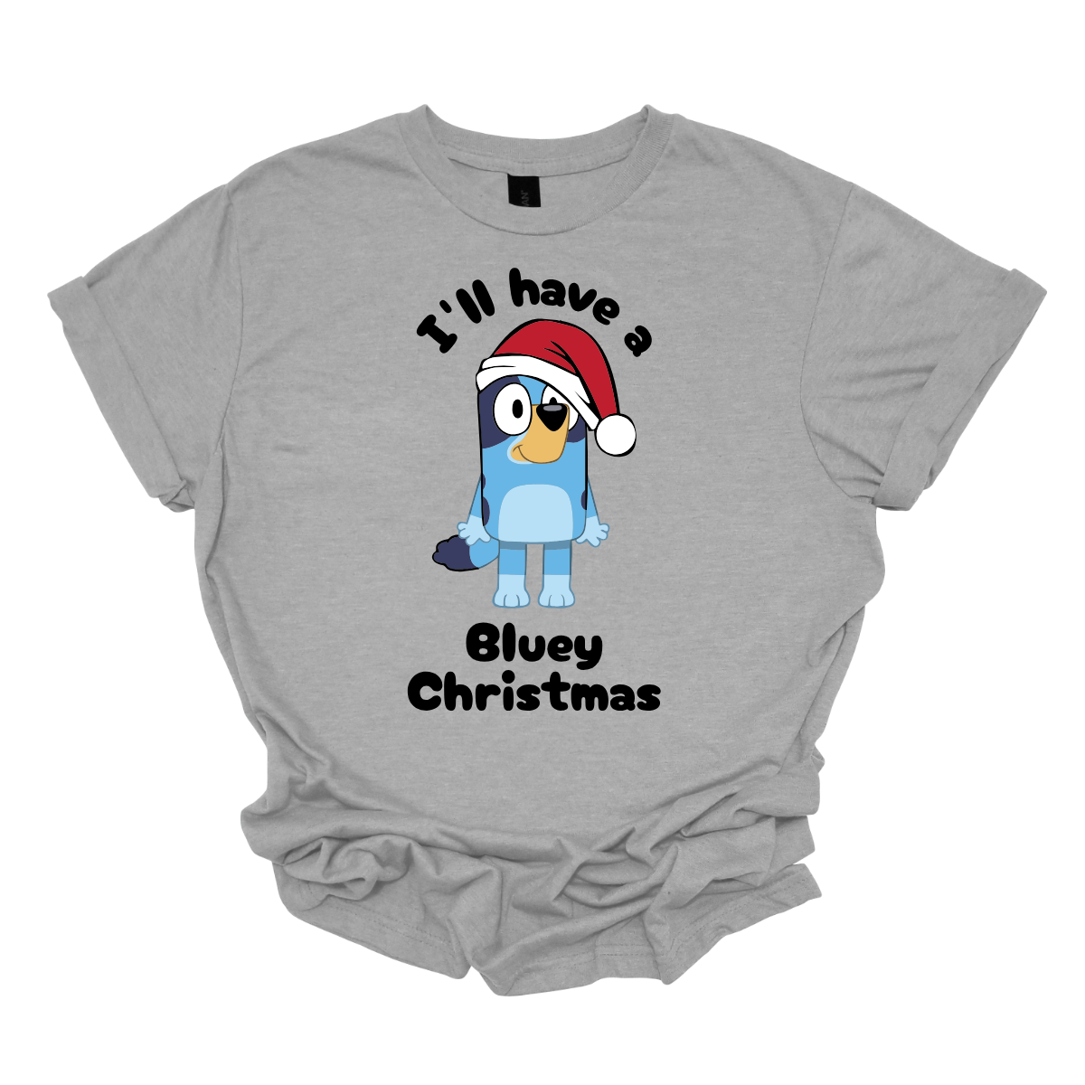 This playful t-shirt features the cheerful phrase "I'LL HAVE A BLUEY CHRISTMAS" in a fun black bubble font that adds a whimsical touch. At the center of the design, an adorable illustration of Bluey is depicted wearing a classic red and white Santa hat, perfectly capturing the festive spirit. Shop Gorgeousware.com