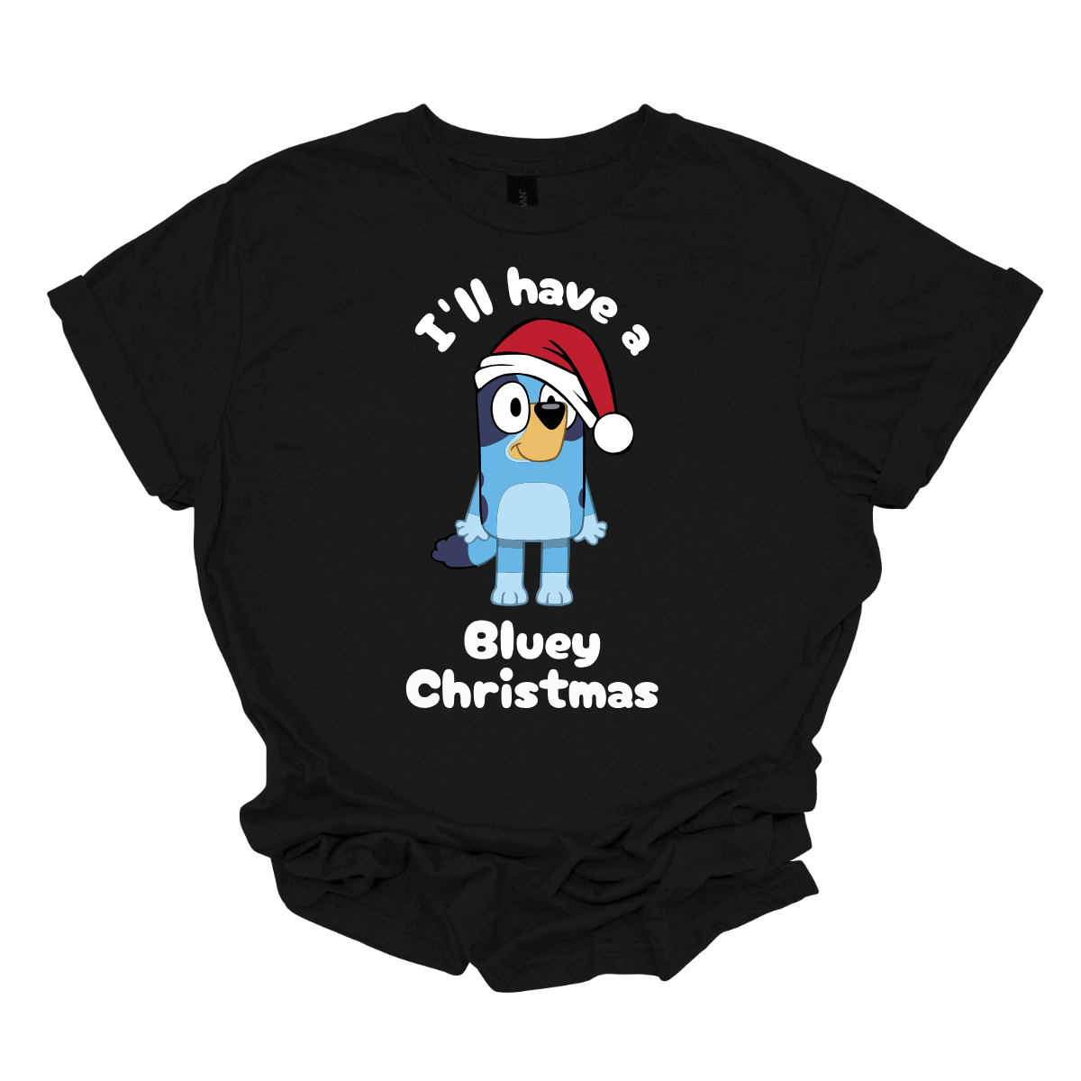 This playful t-shirt features the cheerful phrase "I'LL HAVE A BLUEY CHRISTMAS" in a fun black bubble font that adds a whimsical touch. At the center of the design, an adorable illustration of Bluey is depicted wearing a classic red and white Santa hat, perfectly capturing the festive spirit. Shop Gorgeousware.com