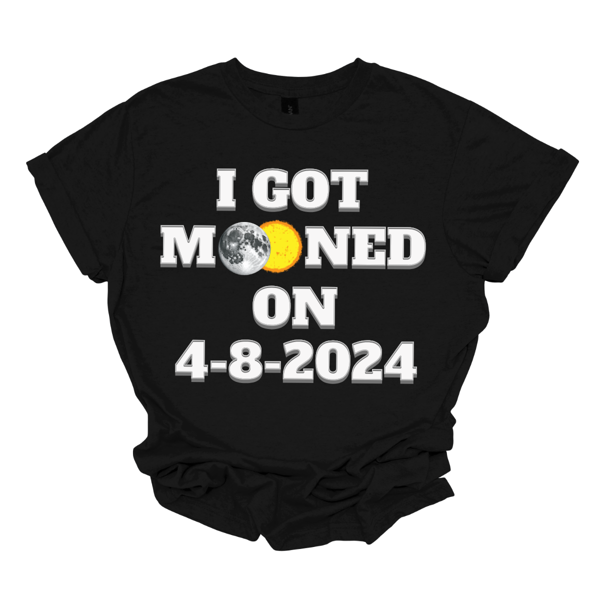 Show off your celestial sense of humor with our 'I Got Mooned on 4-8-2024i' solar eclipse t-shirt! This clever design combines a touch of cheekiness with the awe-inspiring beauty of the cosmic event. With bold lettering set against the backdrop of a striking solar eclipse, it's sure to catch attention and spark conversations. Shop at Gorgeousware.com today!