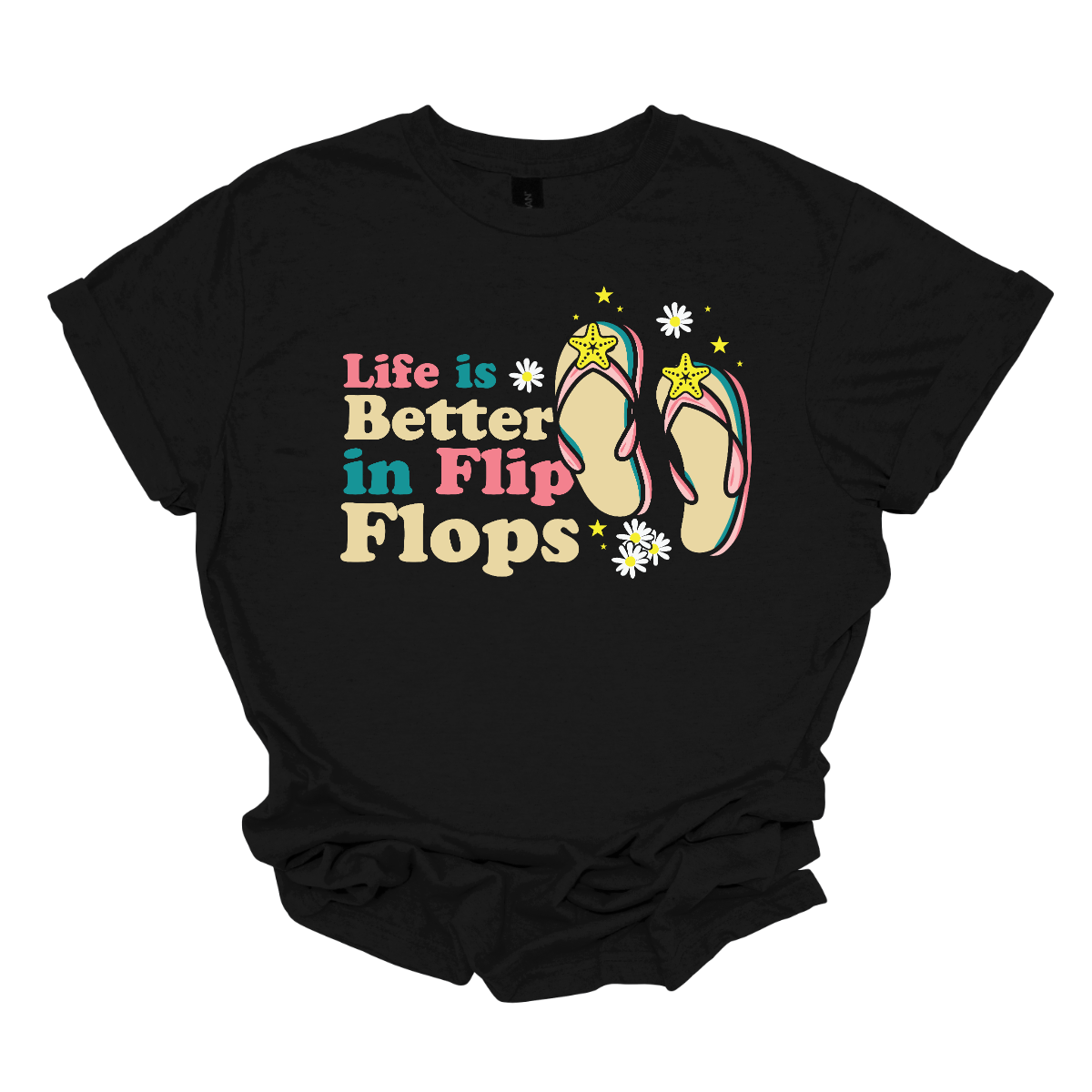 Life is Better in Flip Flops