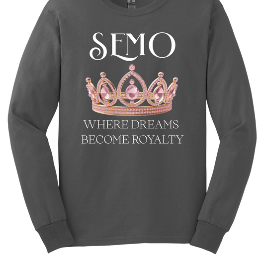 Dark gray long-sleeve shirt with a pink crown graphic and text on a white background that says "SEMO - Where dreams become royalty".  Shop at Gorgeousware.com