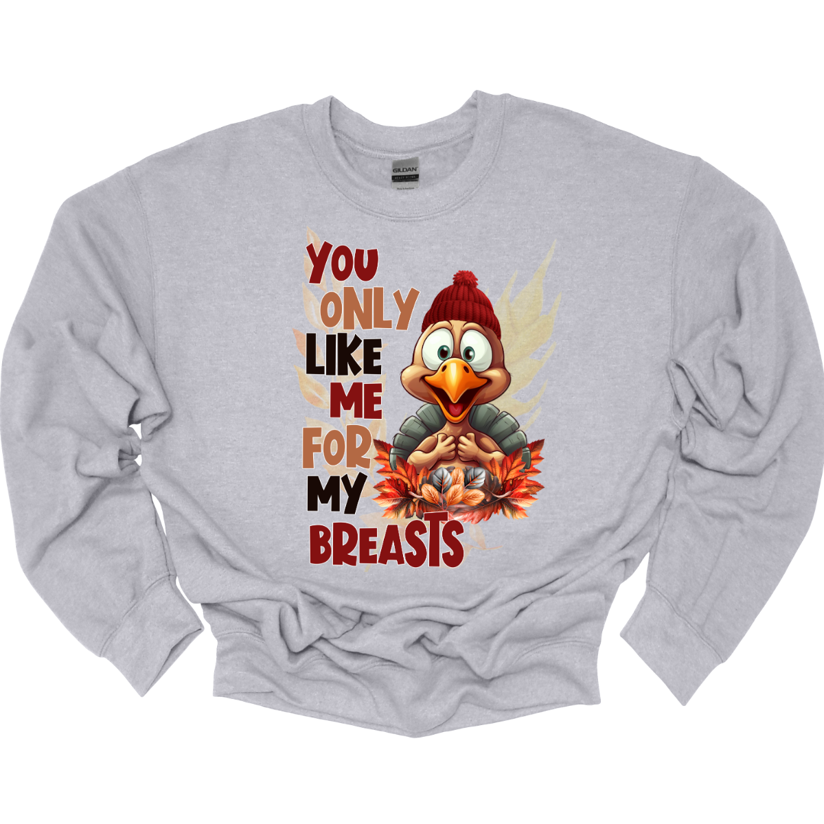 Turn heads and tickle funny bones with our “You Only Like Me for My Breasts” t-shirt. Featuring a cheeky turkey covering its chest, this shirt delivers a hilarious twist on Thanksgiving traditions. Perfect for adding a touch of humor to your holiday festivities, it’s made from soft, comfortable fabric that’s ideal for lounging or celebrating with family and friends. Shop at Gorgeousware.com